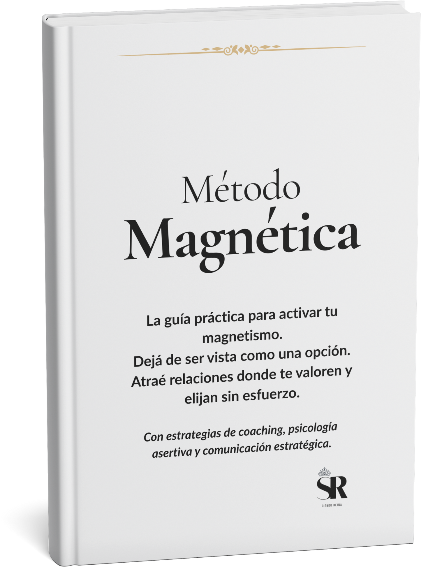 Método Magnética | Dejá de ser una opción
